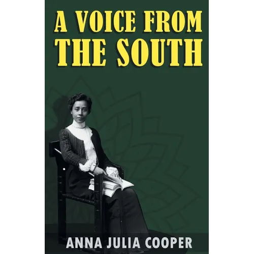 A Voice from the South - Paperback