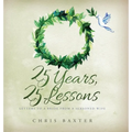 25 Years, 25 Lessons: Letters to a Bride from a Seasoned Wife - Hardcover
