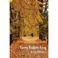 Every Fallen Leaf - Paperback
