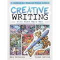 Creative Writing with Miss Mary Mac: A Handbook for Young and Future Authors - Paperback