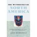 The Mythology of North America - Hardcover