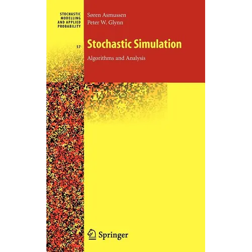 Stochastic Simulation: Algorithms and Analysis - Hardcover