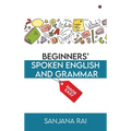 Beginners' Spoken English and Grammar: Made Easy - Hardcover