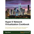 Hyper-V Network Virtualization Cookbook - Paperback