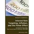 Interest Rate Targeting, Inflation, and the Fisher Effect - An Empirical Test of the Real Interest Rate in Germany, 1970-2000 - Paperback