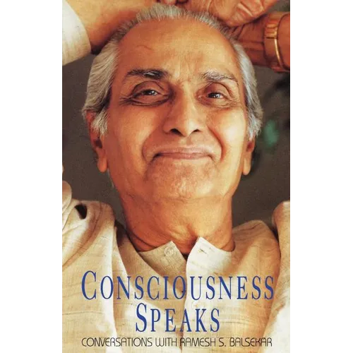 Consciousness Speaks - Paperback