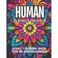 Human Resources: Color Your Way Through HR Challenges - Paperback