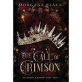 The Call of Crimson - Hardcover