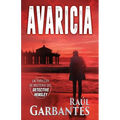 Avaricia: Un thriller de misterio del detective Hensley - Paperback