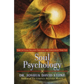 Soul Psychology: How to Clear Negative Emotions and Spiritualize Your Life - Paperback