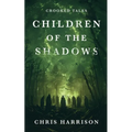 Children Of The Shadows - Paperback