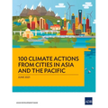 100 Climate Actions from Cities in Asia and the Pacific - Paperback