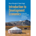 Introduction to Development Economics: An Alternative Approach to Growth, Sustainability and Cooperation - Paperback