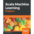 Scala Machine Learning Projects - Paperback