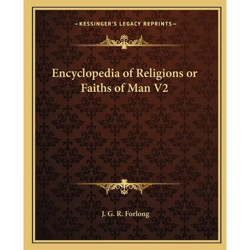 Encyclopedia of Religions or Faiths of Man V2 - Paperback