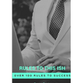 Rules To This Ish Unedited - Paperback