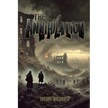 The Annihilation - Paperback