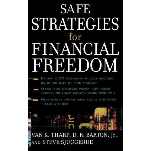 Safe Strategies for Financial Freedom - Hardcover