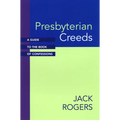 Presbyterian Creeds: A Guide to the Book of Confessions - Paperback