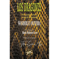 Los Dragones: El diamante en el barro no deja de ser diamante - Paperback