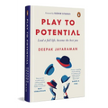 Play to Potential: Lead a Full Life, Become the Best You - Hardcover