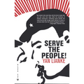 Serve the People! - Paperback