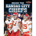 Inside the Kansas City Chiefs - Library Binding