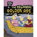 Daily Life in the Islamic Golden Age - Paperback