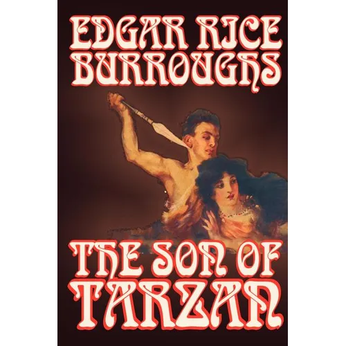 The Son of Tarzan by Edgar Rice Burroughs, Fiction, Literary, Action & Adventure - Paperback