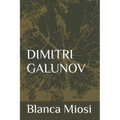 Dimitri Galunov - Paperback