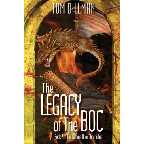 The Legacy of The Boc - Book 2 of The Gnome Door Chronicles - Paperback