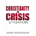The Christianity in Crisis: The 21st Century - Paperback