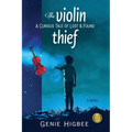 The Violin Thief: A Curious Tale of Lost & Found - Paperback