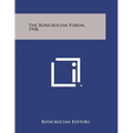The Rosicrucian Forum, 1948 - Paperback
