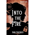 Into the Fire - Paperback