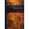 Letters of a Woman Homesteader - Paperback