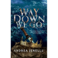 Way Down We Go - Paperback