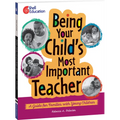Being Your Child's Most Important Teacher: A Guide for Families with Young Children - Paperback