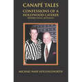 Canapé Tales: Confessions of a Hollywood Caterer (Beverly Hills, Actually) - Paperback