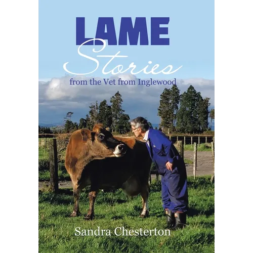 Lame Stories from the Vet from Inglewood - Hardcover