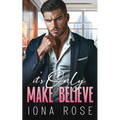 It's Only Make Believe: An Enemies To Lovers, Office Romance - Paperback