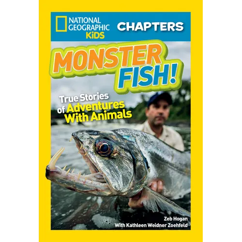 Monster Fish!: True Stories of Adventures with Animals - Library Binding