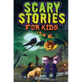 Scary Stories for Kids: Spine-Tingling Tales for Brave Kids Who Like Spooky Stories - Paperback