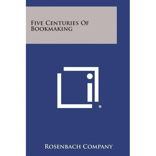 Five Centuries of Bookmaking - Paperback