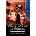 Honey, Hush!: An Anthology of African American Women's Humor - Paperback