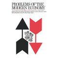 Problems of the Modern Economy: An Introduction to the Major Current Issues of Economic Policy - Paperback