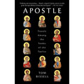 Apostle: Travels Among the Tombs of the Twelve - Paperback