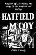 Kingdom Of The Hollow, The Story Of The Hatfields And McCoys - Paperback