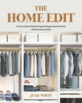 The Home Edit: An Easy Guide to Decluttering and Organizing Your Home with Function and Style - Paperback