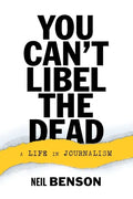 You Can't Libel the Dead - Paperback